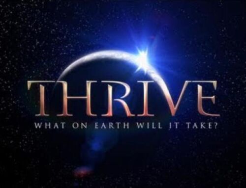 THRIVE: What On Earth Will It Take?